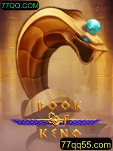 Descubra o Mundo Fascinante de BookOfKeno e a Plataforma 77QQ.COM